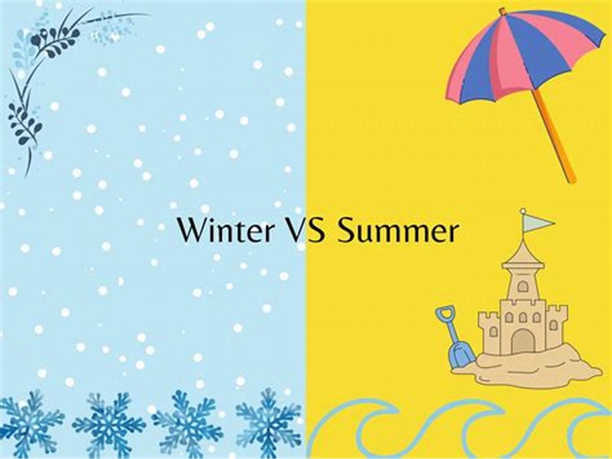 What's Better Summer or Winter?