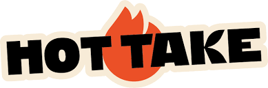 Personal Hot Takes?